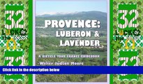 Big Deals  Provence: Luberon   Lavender: A Bicycle Your France Guidebook (2nd edition)  Free Full