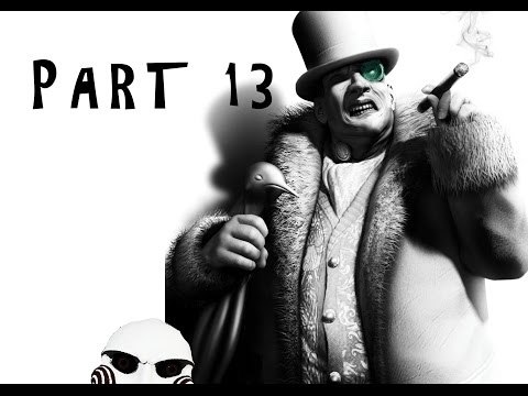 Batman Arkham City - Walkthrough - Part 13 ! - thats one ugly motherfu##..