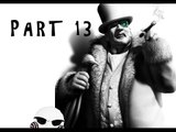 Batman Arkham City - Walkthrough - Part 13 ! - thats one ugly motherfu##..
