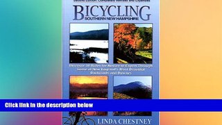 Big Deals  Bicycling Southern New Hampshire  Free Full Read Best Seller