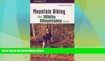 Big Deals  Mountain Biking the White Mountains, West (Regional Mountain Biking Series)  Best