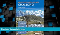 Big Deals  Chamonix Mountain Adventures (Cicerone Mountain Guide)  Best Seller Books Best Seller