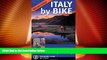 Big Deals  Italy by Bike: 105 Tours from the Alps to Sicily (Dolce Vita)  Free Full Read Best Seller