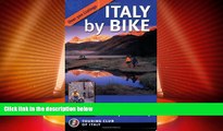 Big Deals  Italy by Bike: 105 Tours from the Alps to Sicily (Dolce Vita)  Free Full Read Best Seller