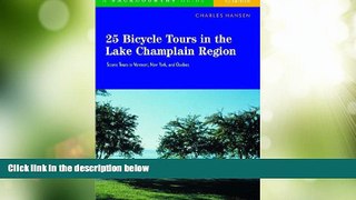 Big Deals  25 Bicycle Tours in the Lake Champlain Region: Scenic Tours in Vermont, New York, and