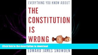 FAVORIT BOOK Everything You Know about the Constitution is Wrong READ PDF BOOKS ONLINE