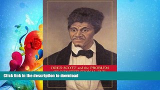 FAVORIT BOOK Dred Scott and the Problem of Constitutional Evil (Cambridge Studies on the American