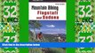 Big Deals  Mountain Biking Flagstaff and Sedona (Regional Mountain Biking Series)  Free Full Read