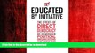READ PDF Educated by Initiative: The Effects of Direct Democracy on Citizens and Political