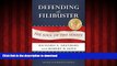 FAVORIT BOOK Defending the Filibuster, Revised and Updated Edition: The Soul of the Senate READ