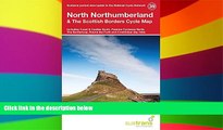 Big Deals  North Northumberland   the Scottish Borders Cycle Map 39: Including Coast   Castles