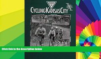 Big Deals  Guide to Cycling Kansas City: Recycled  Best Seller Books Most Wanted