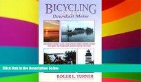 Big Deals  Bicycling with Kids in DownEast Maine: 25 Short, Safe, and Scenic Rides  Best Seller