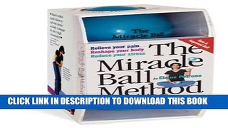 [PDF] The Miracle Ball Method: Relieve Your Pain, Reshape Your Body, Reduce Your Stress [Online