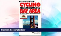 Big Deals  Cycling the San Francisco Bay Area: 30 Rides to Historic Sites and Scenic Places