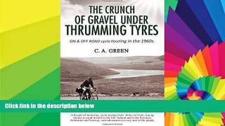 Big Deals  The Crunch of Gravel under Thrumming Tyres  Best Seller Books Most Wanted
