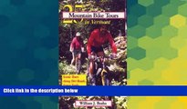 Big Deals  25 Mountain Bike Tours in Vermont: Scenic Tours Along Dirt Roads, Forest Trails, and
