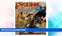 Big Deals  Cycling: Bicycling Made Easy: Beginner and Expert Strategies For Performing Better On