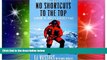 Big Deals  No Shortcuts to the Top: Climbing the World s 14 Highest Peaks  Best Seller Books Most