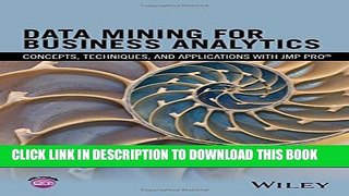 [PDF] Data Mining for Business Analytics: Concepts, Techniques, and Applications with JMP Pro