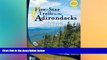 Big Deals  Five-Star Trails in the Adirondacks: A Guide to the Most Beautiful Hikes  Free Full