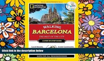 Big Deals  National Geographic Walking Barcelona: The Best of the City (National Geographic