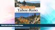 Big Deals  Afoot and Afield: Tahoe-Reno: 201 Spectacular Outings in the Lake Tahoe Region  Best