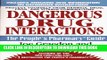 [PDF] Dangerous Drug Interactions: How To Protect Yourself From Harmful Drug/Drug, Drug/Food,