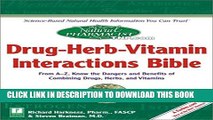[PDF] The Natural Pharmacist: Drug-Herb-Vitamin Interactions Bible: From A-Z, Know the Dangers and
