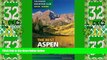 Big Deals  Best Aspen Hikes (Colorado Mountain Club Pack Guide)  Best Seller Books Most Wanted