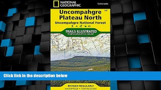 Big Deals  Uncompahgre Plateau North [Uncompahgre National Forest] (National Geographic Trails