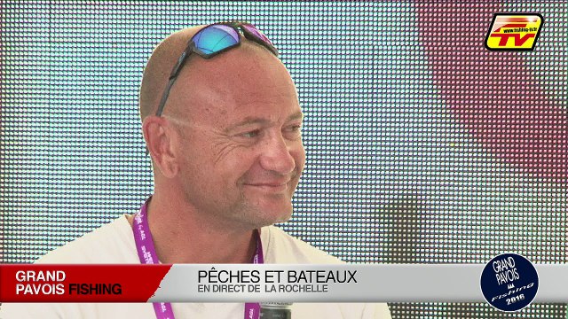 GRAND PAVOIS FISHING 2016 - PECHE ET BATEAU MAGAZINE