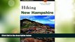 Must Have PDF  Hiking New Hampshire (State Hiking Guides Series)  Best Seller Books Most Wanted