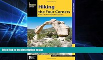 Big Deals  Hiking the Four Corners: A Guide to the Area s Greatest Hiking Adventures (Regional