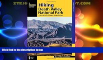 Big Deals  Hiking Death Valley National Park: A Guide to the Park s Greatest Hiking Adventures