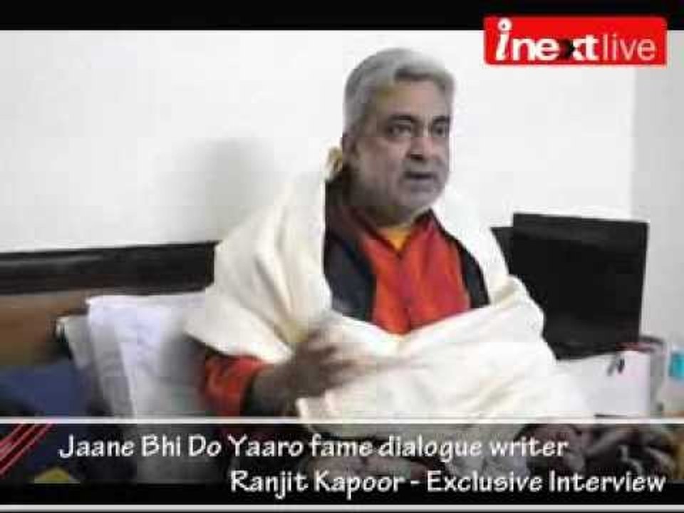 Jaane Bhi Do Yaaro fame dialogue writer Ranjit...