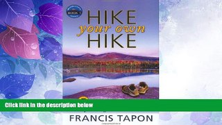 Big Deals  Hike Your Own Hike: 7 Life Lessons from Backpacking Across America (Wanderlearn)  Best