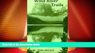 Big Deals  Wind River Trails  Best Seller Books Most Wanted