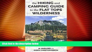 Big Deals  The Hiking and Camping Guide to Colorado s Flat Tops Wilderness (The Pruett Series)