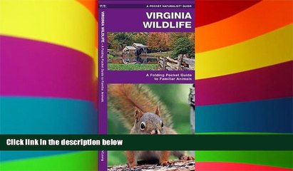 Big Deals  Virginia Wildlife: A Folding Pocket Guide to Familiar Species (Pocket Naturalist Guide