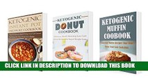 [PDF] Ketogenic Pressure Cooker Recipes Box Set (3 in 1): Delicious Low Carb Instant Pot Pressure