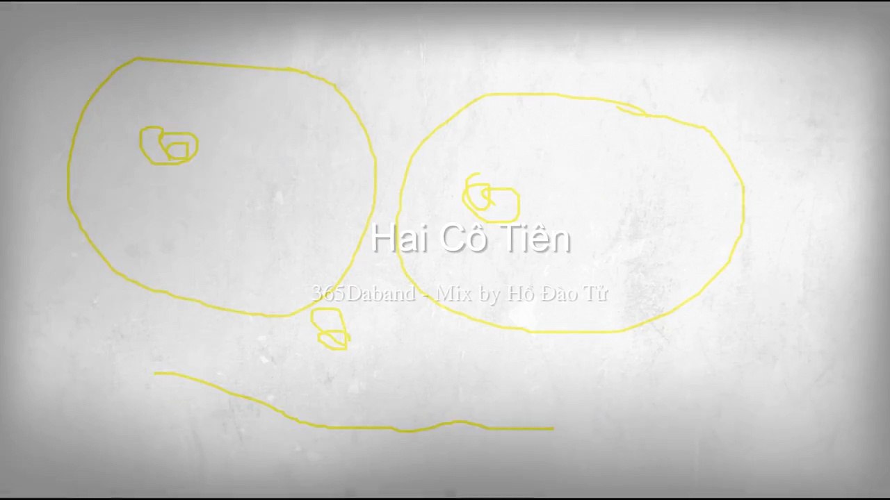 Hai Cô Tiên - 365Daband - Phiên bản Phong cách của tôi