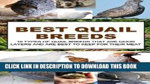 [PDF] Best Quail Breeds: 10 Types Of Quail Breeds That Are Good Layers And Are Best To Keep For