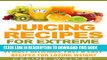 [PDF] Juicing Recipes: for Extreme Weight Loss: 21 Most Delicious, Fast   Easy Recipes for Losing