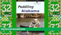 Big Deals  Paddling Alabama (Regional Paddling Series)  Best Seller Books Most Wanted