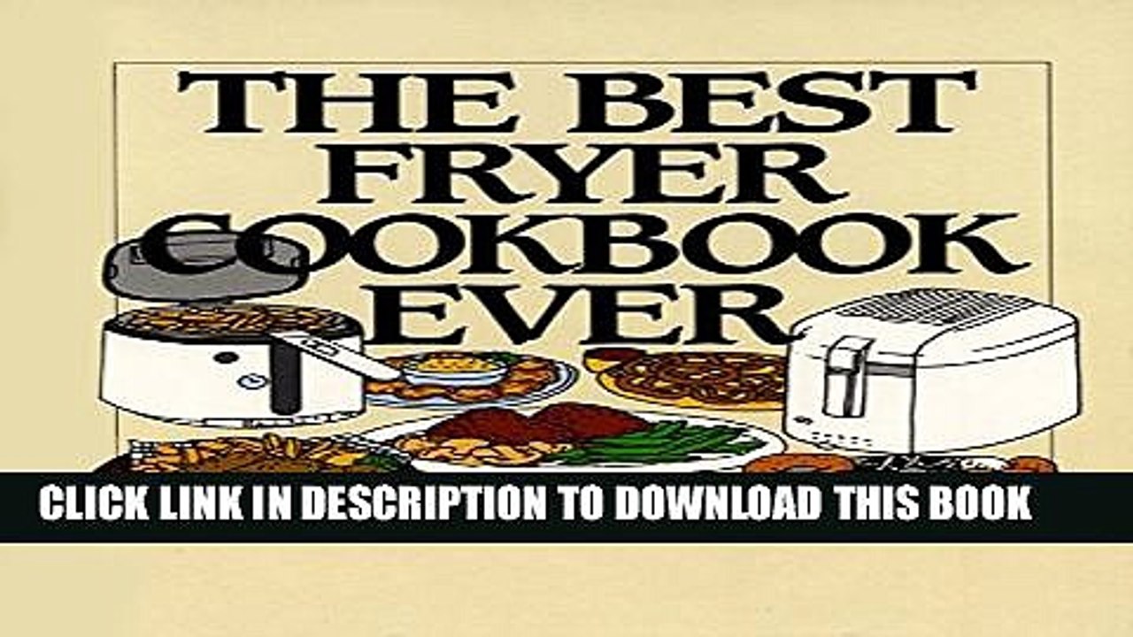 [PDF] The Best Fryer Cookbook Ever Full Online