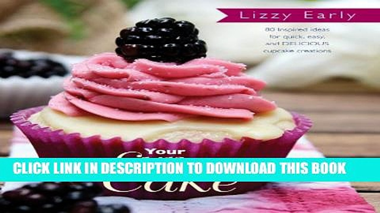 [PDF] Your Cup of Cake: 1 Full Online