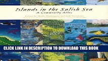 [PDF] Islands in the Salish Sea: A Community Atlas Popular Online