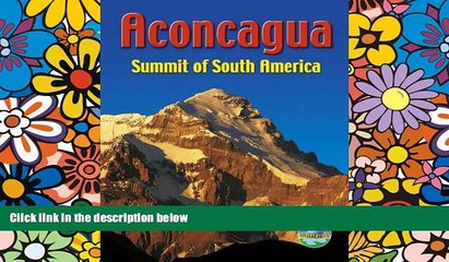 Big Deals  Aconcagua: Summit of South America (Rucksack Pocket Summits)  Free Full Read Most Wanted