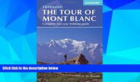 Big Deals  The Tour of Mont Blanc: Complete two-way trekking guide  Best Seller Books Best Seller